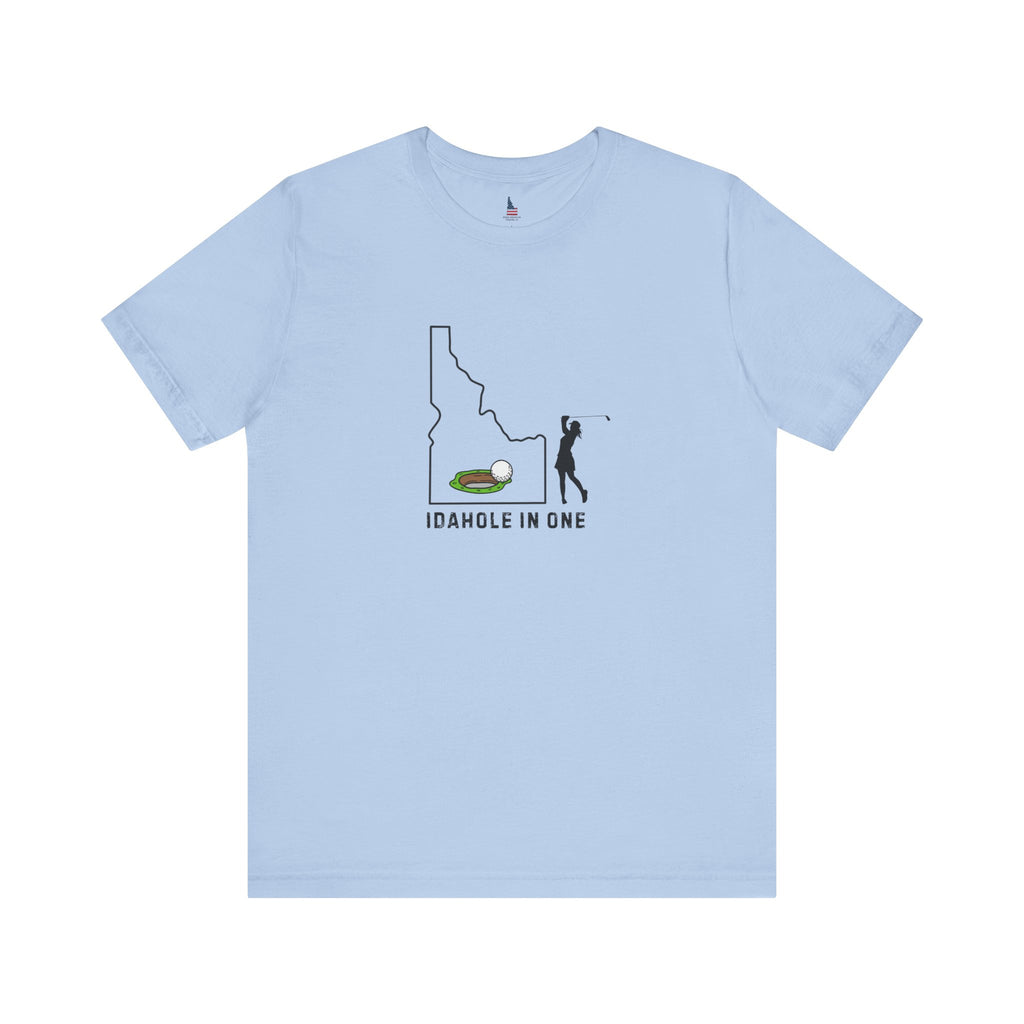 Idahole in One Women's Golf T-Shirt