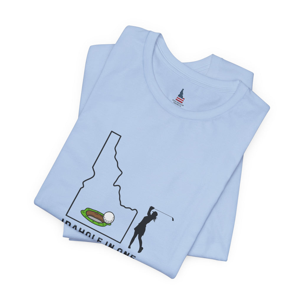 Idahole in One Women's Golf T-Shirt